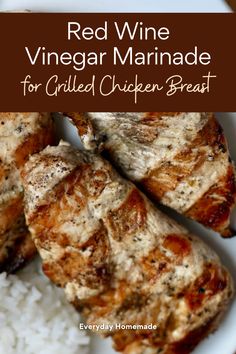 red wine vinegar marinade for grilled chicken breast is an easy and delicious recipe