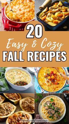 20 easy and cozy fall recipes to make for the holiday season, including casserole