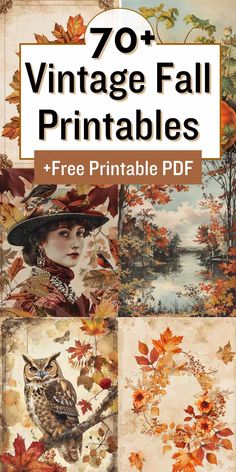 vintage fall printables with autumn leaves and an owl in the center, including text that reads 70 + vintage fall printables