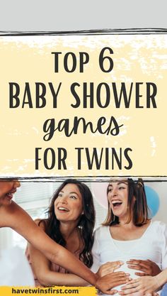 the top 6 baby shower games for twins that you can play with your family and friends