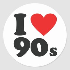 i love 90's round sticker