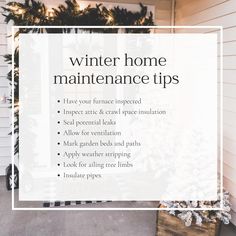 a winter home maintenance tips poster with the words winter home maintenance tips in white frame