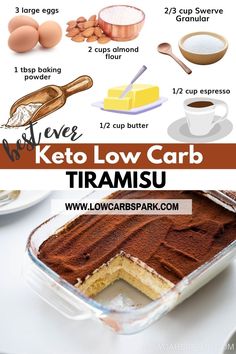 the keto low carb tiramu recipe is shown in this graphic above it's ingredients