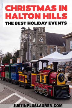 a small train with the words christmas in halton hills on it