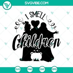 i smell the children svg file for silhouettes and cut files, with an image of