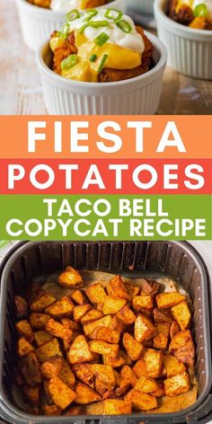 Fiesta Potatoes  for Side dish Pinterest pin. Potato Burrito Mexican, Taco Bell Copycat Potatoes, Taco Potato Skins, Copycat Fiesta Potatoes, Loaded Fiesta Potatoes, Roasted Mexican Potatoes, Copycat Taco Bell Potatoes, Cheesy Taco Potato Bowls