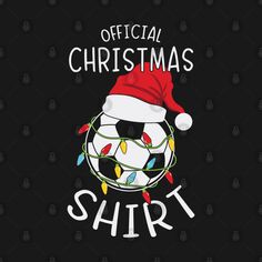 a christmas shirt with a soccer ball and santa's hat