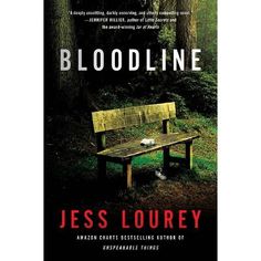 the cover of bloodline by jess lourry, with a bench in front of trees