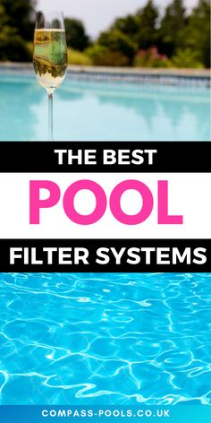 the best pool filter systems for swimming pools and hot tubs - compaas pools co uk