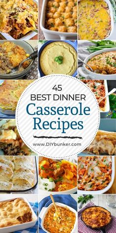 the best dinner casserole recipes to make it easier for you to eat them