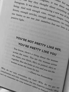 an open book with the title you're not pretty like her, you're pretty like you