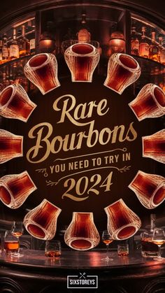 the bar bourbons you need to try in 2012 poster is shown with glasses and bottles