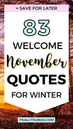 83 Welcome November quotes for Winter Winter Quotes