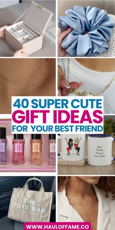 a collage of photos with the words 40 super cute gift ideas for your best friend