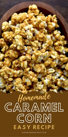 homemade caramel corn recipe in a wooden bowl