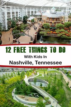 the top things to do in nashville, tennessee with text overlay reading 12 free things to do with kids in nashville, tennessee