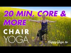 a woman sitting on top of a chair in a field with the words 20 min, core & more chair yoga