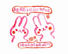 an image of two rabbits with speech bubbles in the background that says nene hehe heee