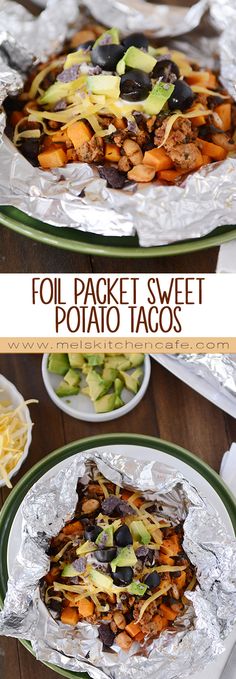 foil packet sweet potato tacos with cheese and black olives