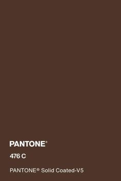 pantone's 476 c solid coated - v5 paint is shown in brown