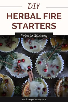 the title for diy herb fire starterrs perfect for gift giving is shown in front of cupcakes