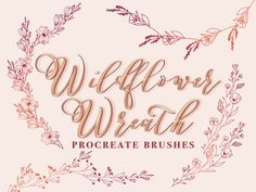 the words willflowers wreath procreate brushes