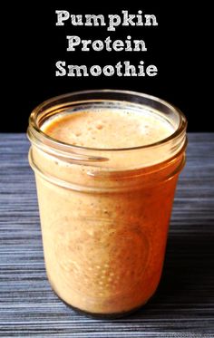 pumpkin protein smoothie in a mason jar with the words, pumpkin protein smoothie