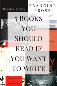 five books you should read if you want to write