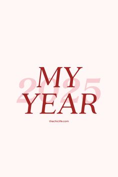 Text graphic with "My Year" over "2025" in a pink and red color scheme with cherry red font aesthetic Vision For 2025, Vision Board Personal Development, 2025 Pinterest Board, My Year Aesthetic, 75 Hard Vision Board, This Is My Year, Vision Board For 2025, My Vision Board Ideas Inspiration, 2025 My Year