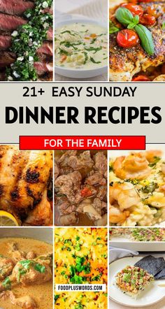 21 easy sunday dinner recipes for the family