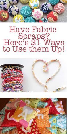 several different types of fabric with the words have fabric scraps here's 2 ways to use them up