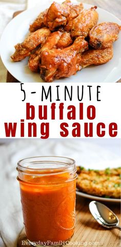 the recipe for buffalo wing sauce is shown in three different pictures, with text overlay that reads 5 - minute buffalo wing sauce