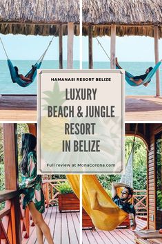 a woman sitting in a hammock next to the ocean with text that reads luxury beach and jungle resort in belize