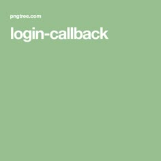 a green background with the words login - callback written in white on it