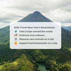 an aerial view of a mountain with trees and mountains in the background that reads, 205 travel new year's resolutions take 3 trips around the world embrace new