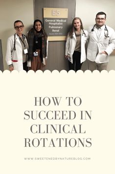 four doctors standing in front of a sign that says how to succed in clinic rottations