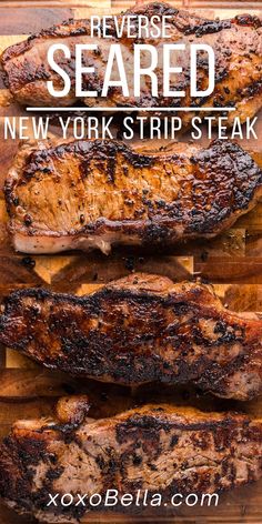 two steaks on a cutting board with the words reverse sealed new york strip steak