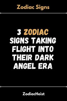 3 Zodiac Signs Taking Flight Into Their Dark Angel Era