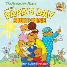 the berenstaian bears and the papa's day surprise