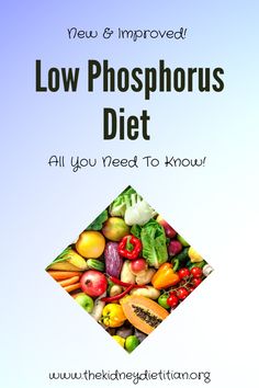 You may be encouraged to follow a low phosphorus diet to control the amount of phosphorus in your body. But where can you learn to do that? Look no further than this updated low phosphorus diet article! High Phosphorus Foods List, Low Phosphorus Recipes, Potassium Foods, Renal Diet