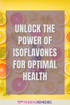 Unlock the Power of Isoflavones for Optimal Health Fruit Health Benefits, Improve Heart Health, Fruit Benefits, Breast Health, Soy Products, Healthy Bones, Detox Your Body, Lower Cholesterol, Food Source