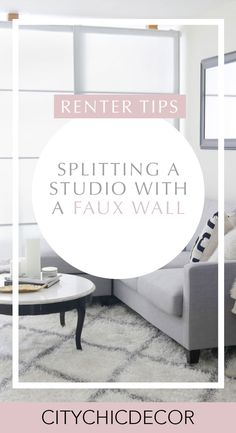 a living room with a couch, coffee table and window in the background text reads rent tips splitting a studio with a faux wall