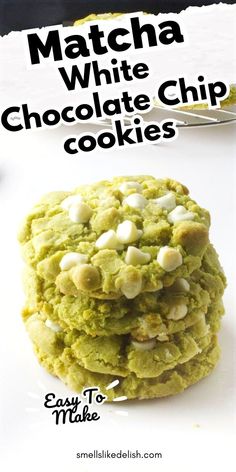 matcha white chocolate chip cookies stacked on top of each other with text overlay