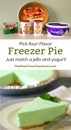 a slice of pie on a plate with yogurt in the background and text overlay reading pick - your - flavor freezer pie just match a jello and yogurt