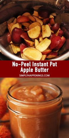 Sliced apples in an Instant Pot and apple butter in a mason jar Instant Pot Apple Butter, Easy Strawberry Jam, Instant Pot Recipes Vegetarian, Apple Butter Recipe, Homemade Apple Butter, Butter Cupcakes, Berry Tart, Homemade Applesauce, Homemade Apple