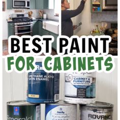 the words best paint for cabinets are shown