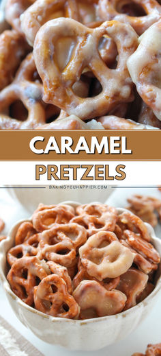 caramel pretzels in a white bowl with the title overlay above it