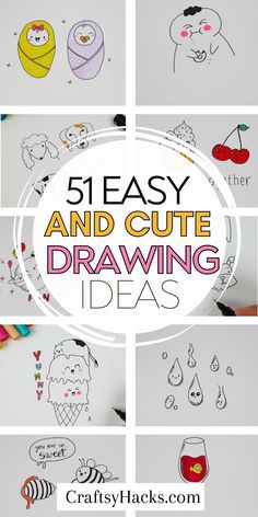 an image of some drawings with the words 5 easy and cute drawing ideas on it