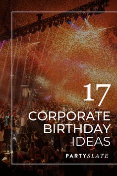 17-corporate-birthday-party-ideas Corporate Anniversary Event Ideas, Company Birthday Ideas, Business Celebration Ideas, Corporate Anniversary Ideas, Business Anniversary Party Ideas, Company Celebration Ideas, Corporate Anniversary Event, Company Anniversary Ideas