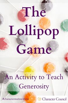 the lollipop game an activity to teach genrosity